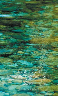Cover Isaiah 26:3–4 “Perfect Peace Xii”
