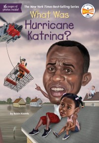 Cover What Was Hurricane Katrina?