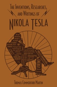 Cover Inventions, Researches, and Writings of Nikola Tesla