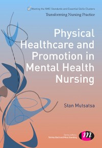 Cover Physical Healthcare and Promotion in Mental Health Nursing