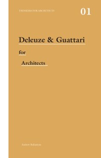Cover Deleuze & Guattari for Architects