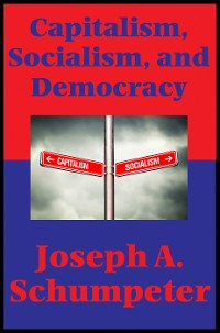 Cover Capitalism, Socialism, and Democracy (Second Edition Text) (Impact Books)