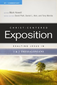 Cover Exalting Jesus in 1 & 2 Thessalonians