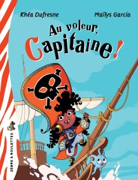 Cover Au voleur, Capitaine!