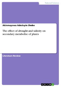 Cover The effect of drought and salinity on secondary metabolite of plants