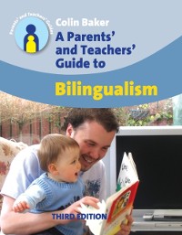 Cover Parents' and Teachers' Guide to Bilingualism