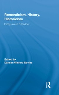 Cover Romanticism, History, Historicism