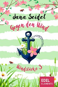 Cover Gegen den Wind: Windstärke 3