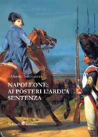 Cover Napoleone: ai posteri l'ardua sentenza