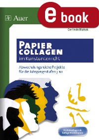 Cover Papiercollagen im Kunstunterricht