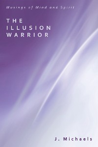 Cover The Illusion Warrior