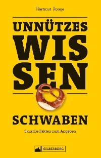 Cover Unnützes Wissen Schwaben