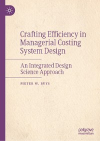 Cover Crafting Efficiency in Managerial Costing System Design