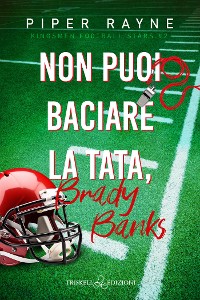 Cover Non puoi baciare la tata, Brad Banks