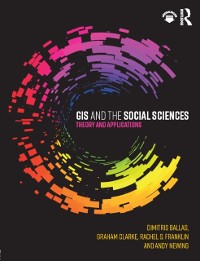 Cover GIS and the Social Sciences