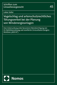 Cover Vogelschlag und artenschutzrechtliches Tötungsverbot bei der Planung von Windenergieanlagen