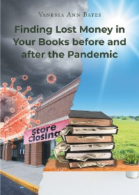 Cover Finding Lost Money in Your Books before and after the Pandemic