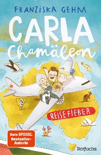 Cover Carla Chamäleon: Reisefieber