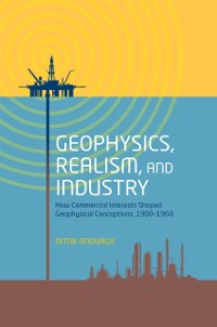 Cover Geophysics, Realism, and Industry