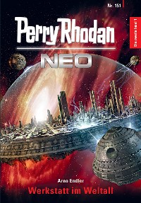 Cover Perry Rhodan Neo 151: Werkstatt im Weltall