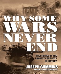 Cover Why Some Wars Never End