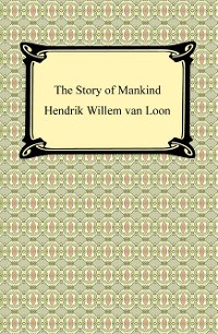 Cover The Story of Mankind (Illustrated)