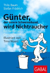 Cover Günter, der innere Schweinehund, wird Nichtraucher