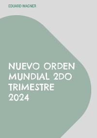 Cover Nuevo Orden Mundial 2do Trimestre 2024