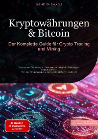 Cover Kryptowährungen & Bitcoin: Der Komplette Guide für Crypto Trading und Mining