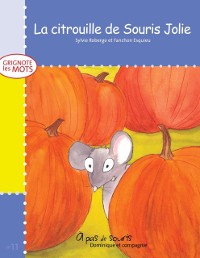 Cover La citrouille de Souris Jolie - Niveau de lecture 2