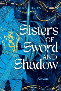 Cover Sisters of Sword and Shadow (Sisters of Sword and Shadow 1)