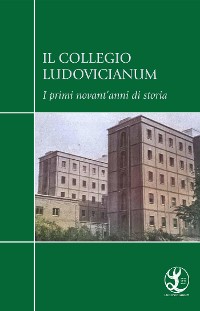 Cover Il Collegio Ludovicianum