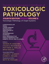 Cover Haschek and Rousseaux's Handbook of Toxicologic Pathology Volume 5: Toxicologic Pathology of Organ Systems