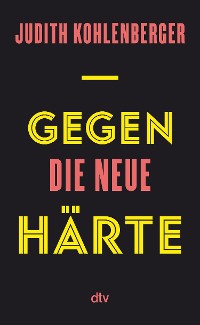 Cover Gegen die neue Härte