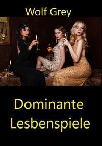 Cover Dominante Lesbenspiele