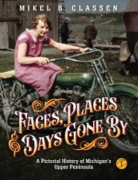 Cover Faces, Places, and Days Gone By - Volume 1