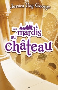 Cover Les mardis au château