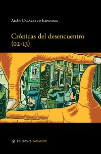 Cover Crónicas del desencuentro (02-13)