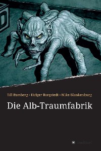 Cover Die Alb-Traumfabrik