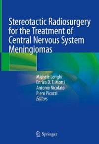 Cover Stereotactic Radiosurgery for the Treatment of Central Nervous System Meningiomas