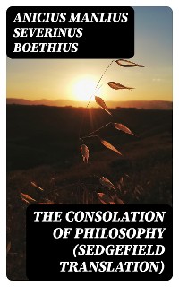Cover The Consolation of Philosophy (Sedgefield translation)