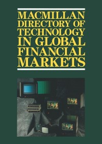 Cover Macmillan Directory of Technology in Global Financial Markets