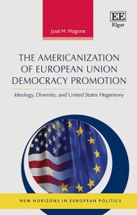 Cover Americanization of European Union Democracy Promotion