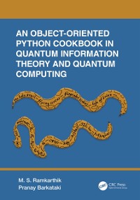 Cover Object-Oriented Python Cookbook in Quantum Information Theory and Quantum Computing