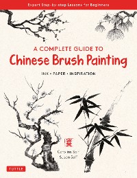 Cover Complete Guide to Chinese Brush Painting