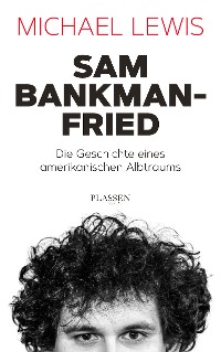 Cover Sam Bankman-Fried – Die Geschichte eines amerikanischen Albtraums