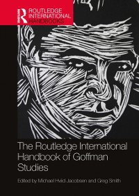 Cover Routledge International Handbook of Goffman Studies