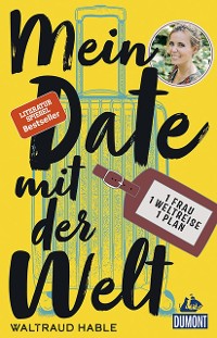 Cover DuMont Welt-Menschen-Reisen Leseprobe Mein Date mit der Welt