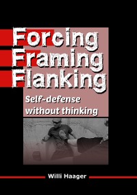 Cover Forcing, Framing, Flanking