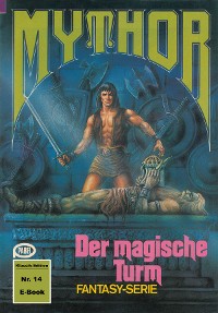 Cover Mythor 14: Der magische Turm